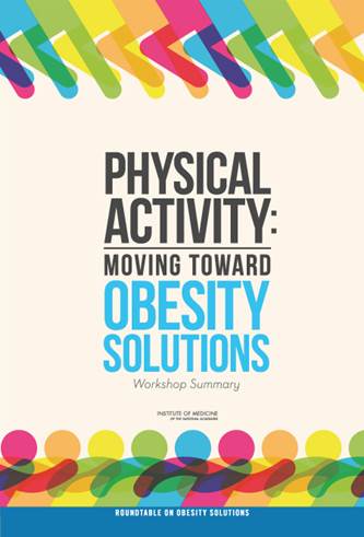 Physical activity – Moving toward obesity solutions