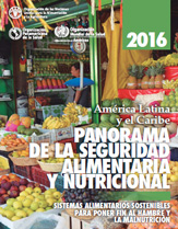 Panorama de la seguridad alimentaria y nutricional 2016
