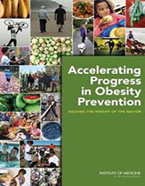 Accelerating Progress in Obesity Prevention