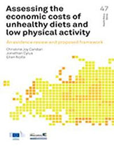 Assessing the economic costs of unhealthy diets and low physical activity