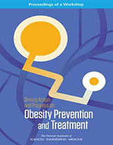 Driving action and progress on obesity prevention and treatment