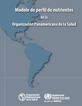 Modelo de Perfil de Nutrientes de la Organizacion Panamericana de la Salud