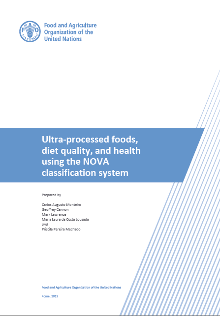 Ultra-processed foods, diet quality, and health using the NOVA classification system