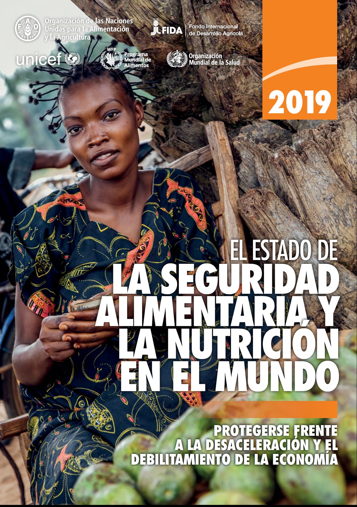 El estado de la seguridad alimentaria y la nutrición en el mundo 2019