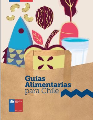 Guías Alimentarias para Chile