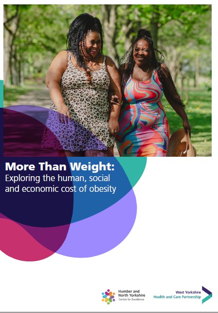 More Than Weight: Exploring the human, social and economic cost of obesity